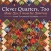 Clever Quarters, Too