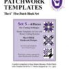 Sæt S - The 6" five-Patch Block - plastskabeloner - Marti Michell