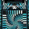Spin Out