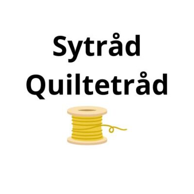 Sytråd og Quiltetråd