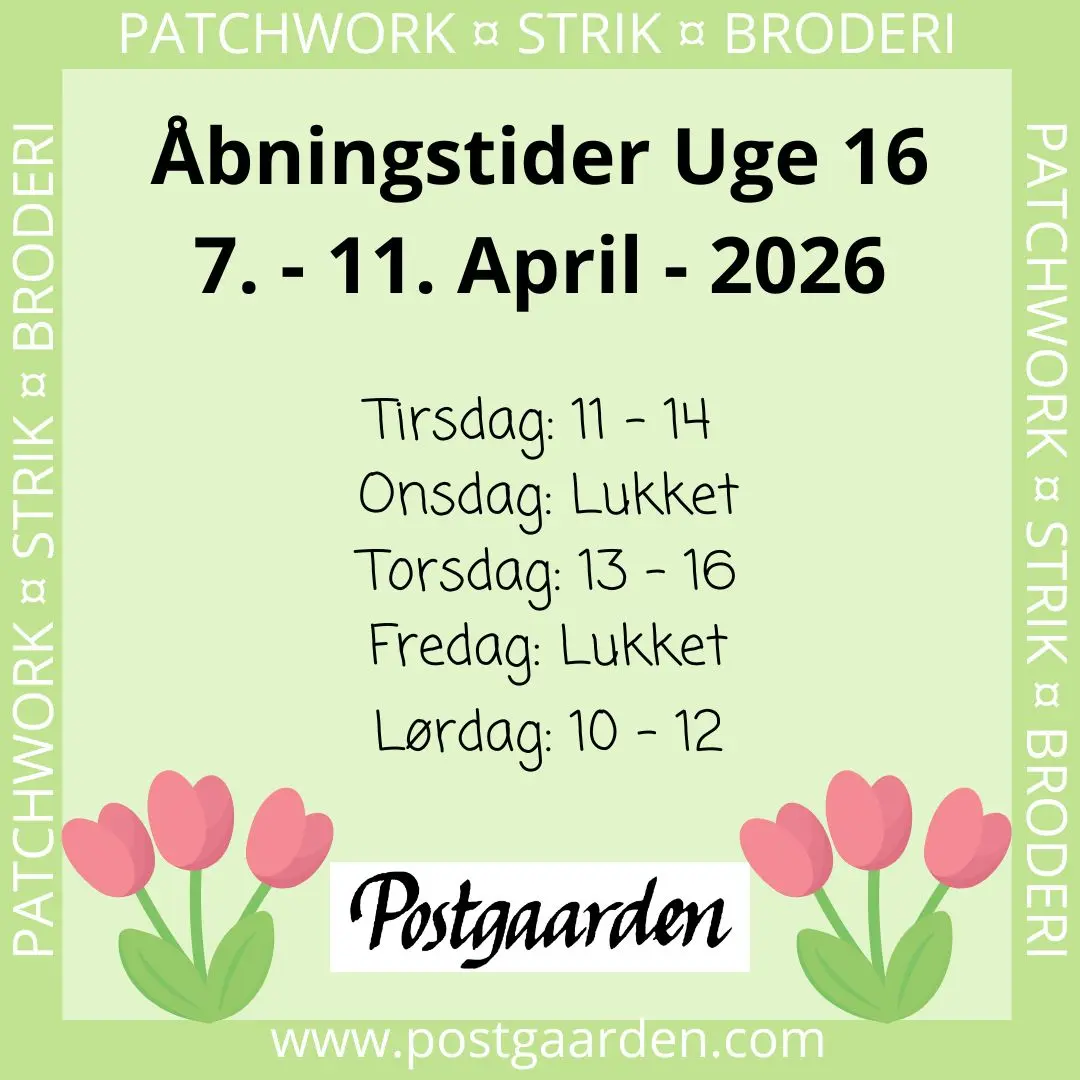 Åbningstider - Uge 16 - Postgaarden