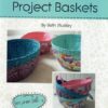 Project Baskets - patchworkmønster - postgaarden.com